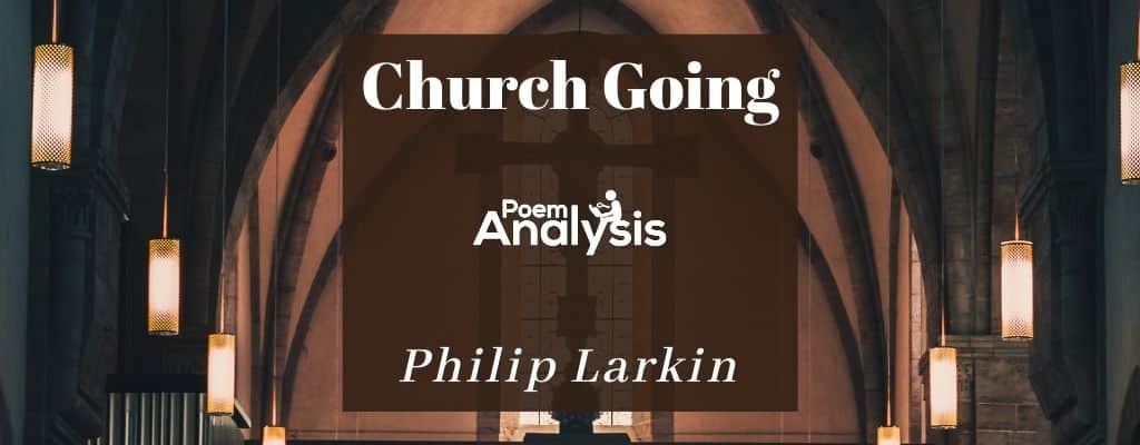 Critical Analysis of Church Going